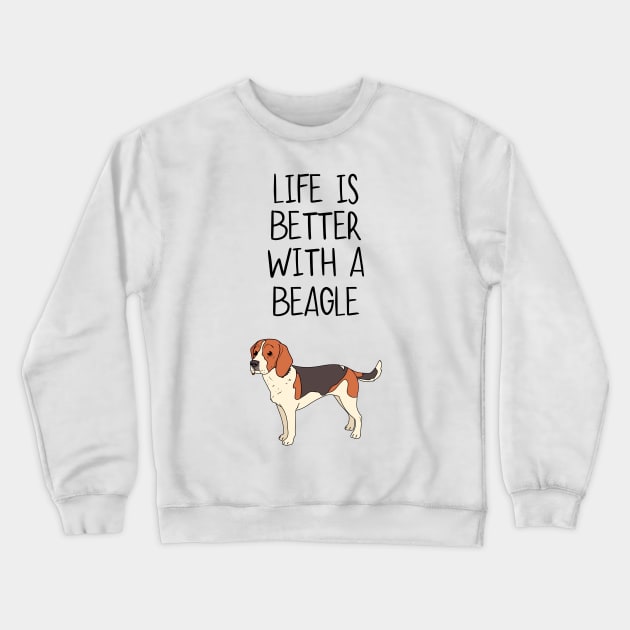 Life Is Better With A Beagle Dog Crewneck Sweatshirt by octopath traveler floating island